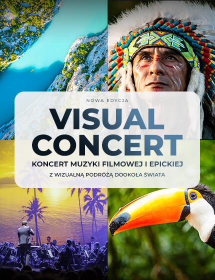 Visual Concert - Koncert Muzyki Filmowej i Epickiej